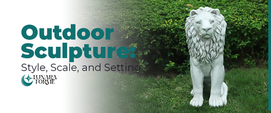 Outdoor Sculpture: Style, Scale, and Setting